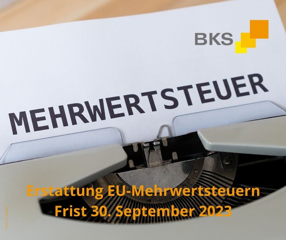 Read more about the article Erstattung EU-Mehrwertsteuern – Frist 30. September 2023