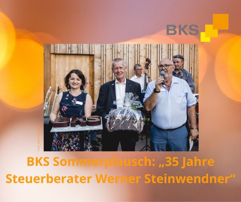 Read more about the article BKS Sommerplausch: „35 Jahre Steuerberater Werner Steinwendner“