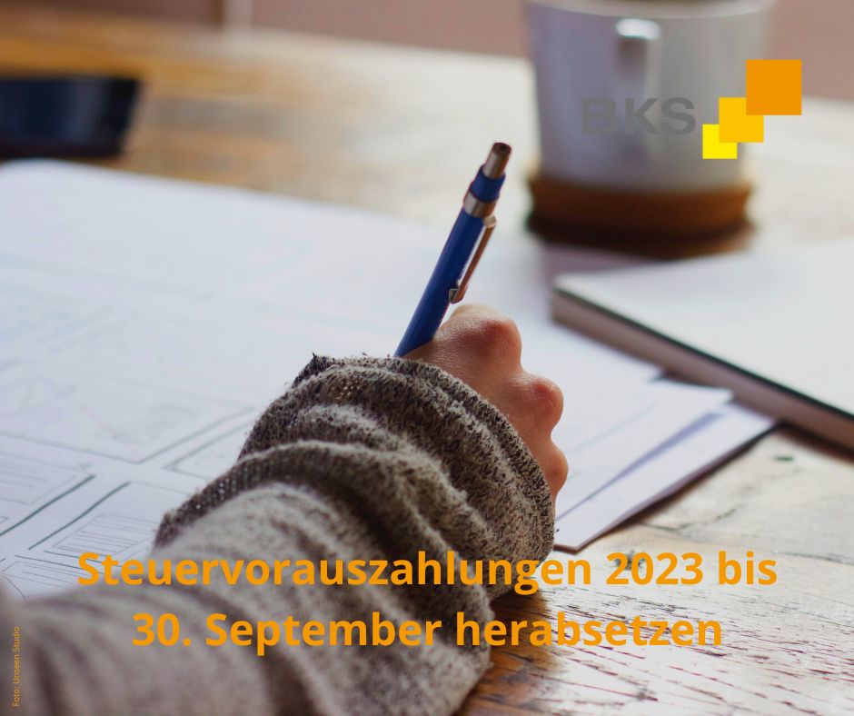 Read more about the article Steuervorauszahlungen 2023 bis 30. September herabsetzen