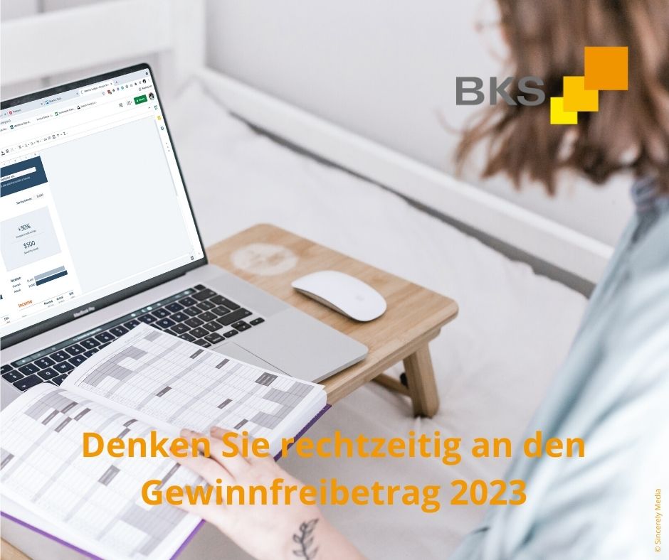 You are currently viewing Denken Sie rechtzeitig an den Gewinnfreibetrag 2023