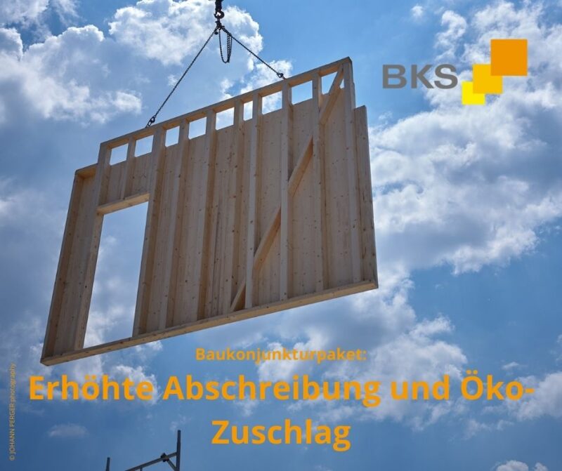 Baukonjunkturpaket: Erhöhte Abschreibung und Öko-Zuschlag