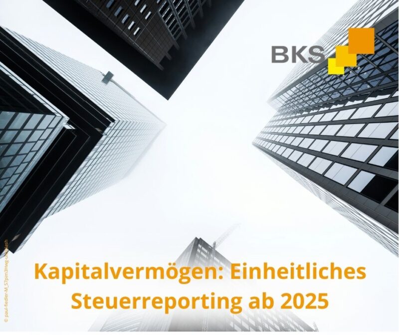 Kapitalvermögen: Einheitliches Steuerreporting ab 2025