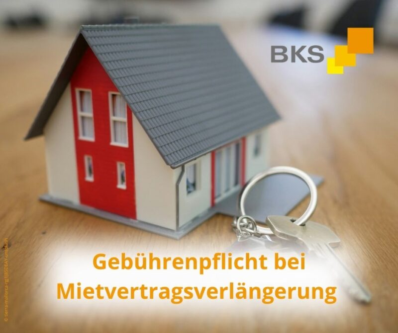 Gebührenpflicht bei Mietvertragsverlängerung bestätigt