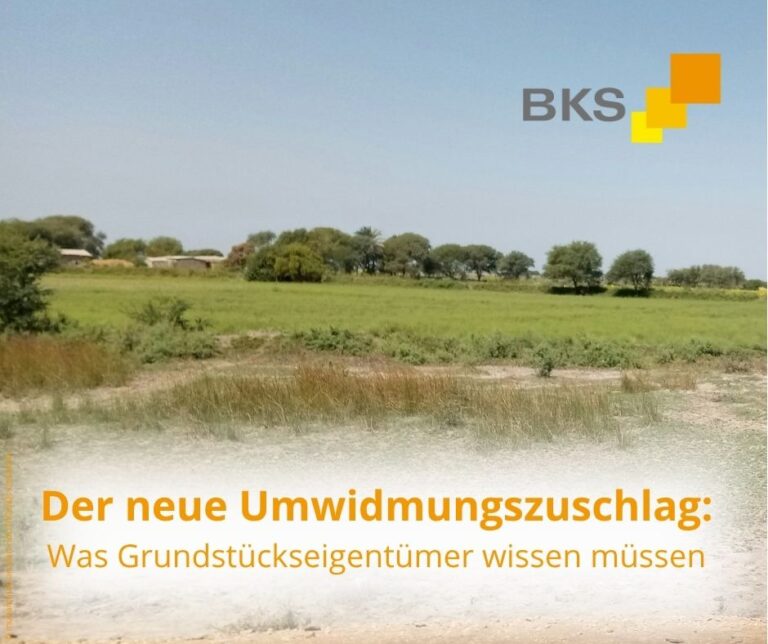 Mehr über den Artikel erfahren Der neue Umwidmungszuschlag: Was Grundstückseigentümer wissen müssen