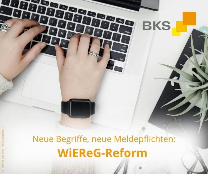 WiEReG-Reform: Neue Begriffe, neue Meldepflichten