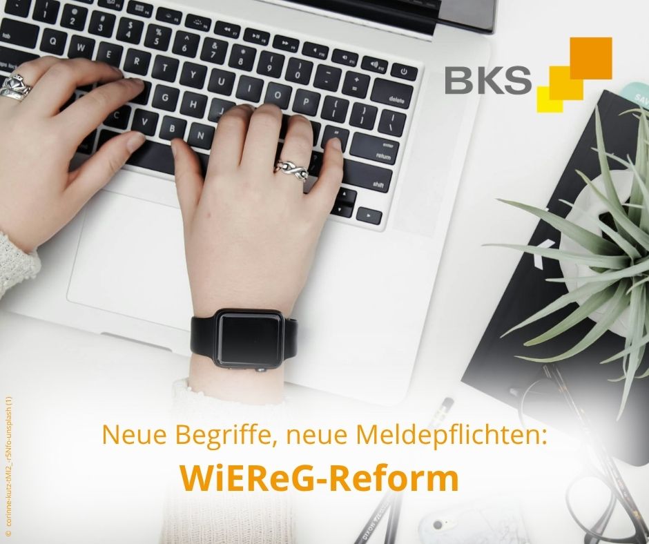 Mehr über den Artikel erfahren WiEReG-Reform: Neue Begriffe, neue Meldepflichten