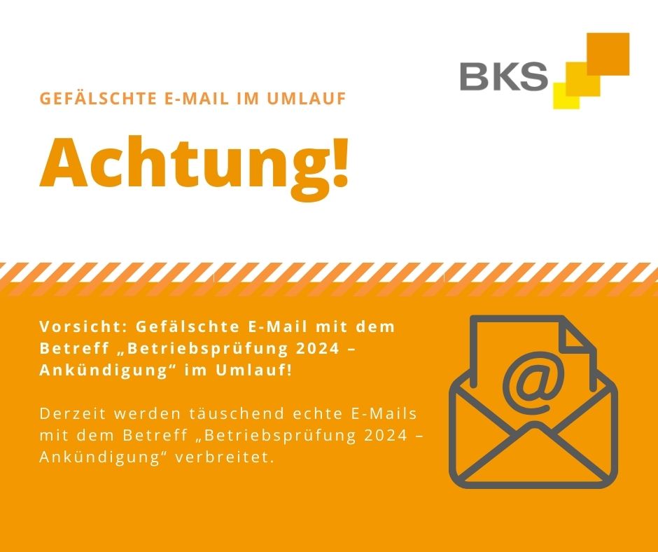 Mehr über den Artikel erfahren Vorsicht: Gefälschte E-Mail mit dem Betreff „Betriebsprüfung 2024 – Ankündigung“ im Umlauf