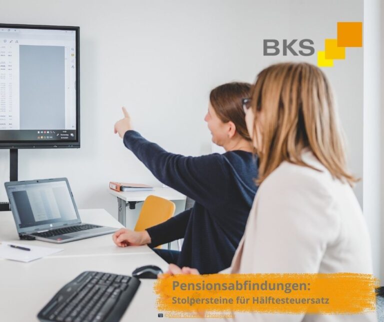 Mehr über den Artikel erfahren Pensionsabfindungen: Stolpersteine für Hälftesteuersatz
