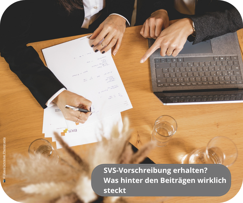 Mehr über den Artikel erfahren SVS-Vorschreibung erhalten? Was hinter den Beiträgen wirklich steckt